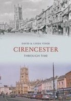 Cirencester Through Time