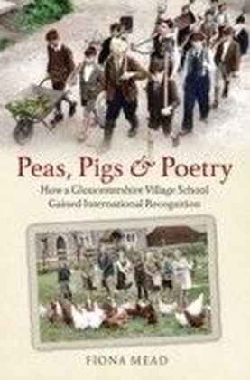Peas, Pigs and Poetry