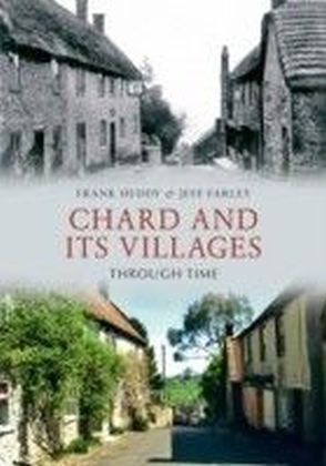 Chard and Its Villages Through Time
