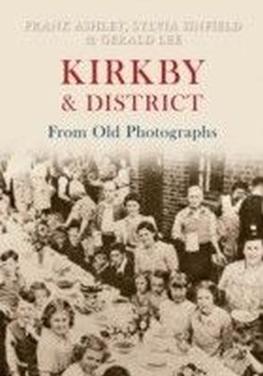 Kirkby & District From Old Photographs main product photo