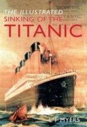 Illustrated Sinking of the Titanic