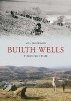 Builth Wells Through Time
