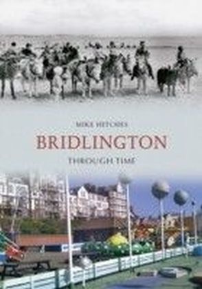 Bridlington Through Time