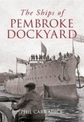 Ships of Pembroke Dockyard