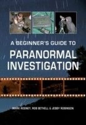 Beginners Guide to Paranormal Investigation