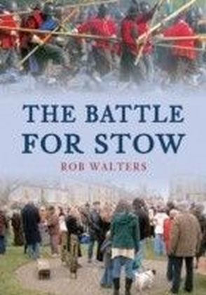 Battle For Stow