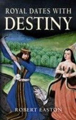Royal Dates with Destiny