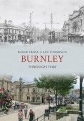 Burnley Through Time
