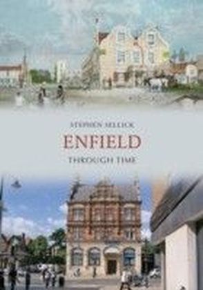 Enfield Through Time