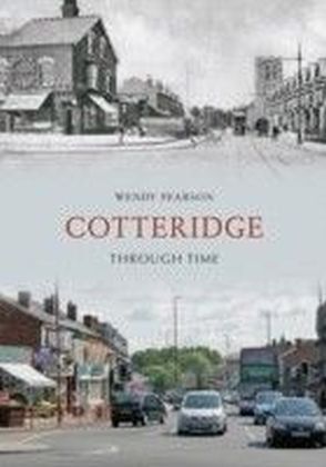 Cotteridge Through Time