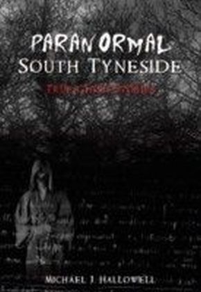 Paranormal South Tyneside