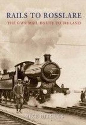 Rails To Rosslare