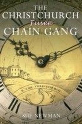 Christchurch Fusee Chain Gang