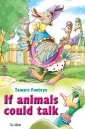 If animals could talk. The world of animals voices