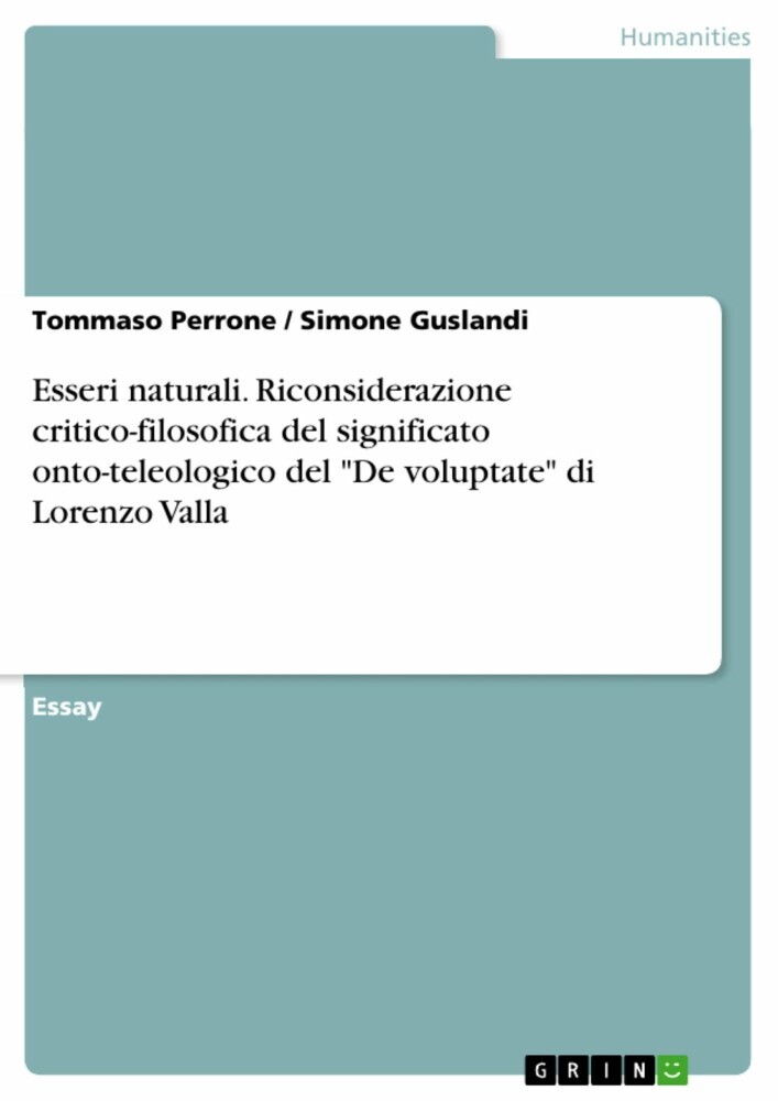 Esseri naturali. Riconsiderazione critico-filosofica del significato onto-teleologico del 'De voluptate' di Lorenzo Valla main product photo