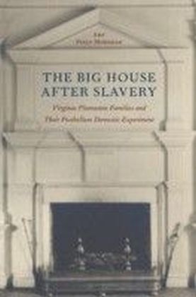 Big House after Slavery