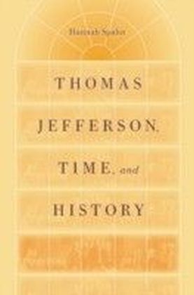 Thomas Jefferson, Time, and History