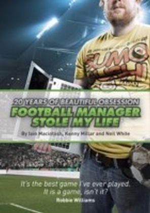 Football Manager Stole My Life