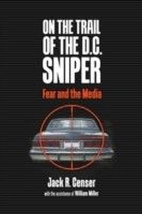 On the Trail of the D.C. Sniper