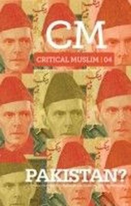 Critical Muslim 4: Pakistan