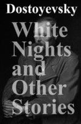 White Nights and Other Stories