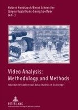 Video Analysis: Methodology and Methods