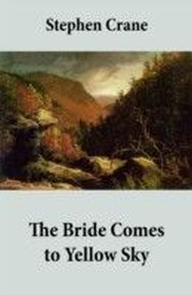 Bride Comes to Yellow Sky