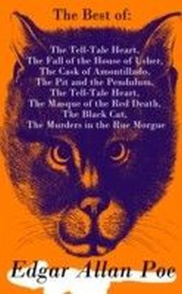 Best of Edgar Allan Poe: The Tell-Tale Heart, The Fall of the House of Usher, The Cask of Amontillado, The Pit and the Pendulum, The Tell-Tale Heart, The Masque of the Red Death, The Black Cat, The Murders in the Rue Morgue main product photo