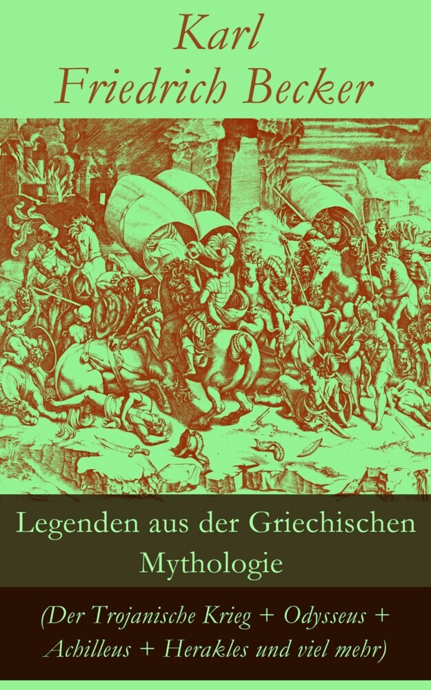 Legenden aus der Griechischen Mythologie (Der Trojanische Krieg + Odysseus + Achilleus + Herakles und viel mehr) main product photo