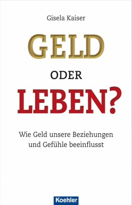 Geld oder Leben?