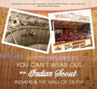 You Can't Wear Out an Indian Scout
