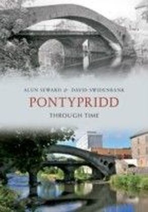 Pontypridd Through Time