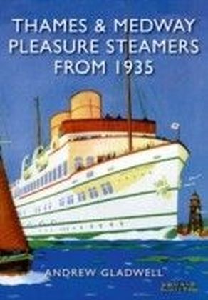 Thames and Medway Pleasure Steamers from 1935