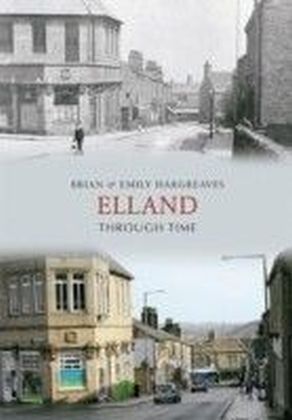 Elland Through Time
