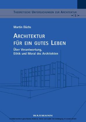 Architektur für ein gutes Leben