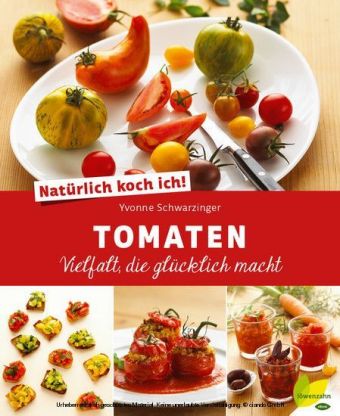 Natürlich koch ich! Tomaten