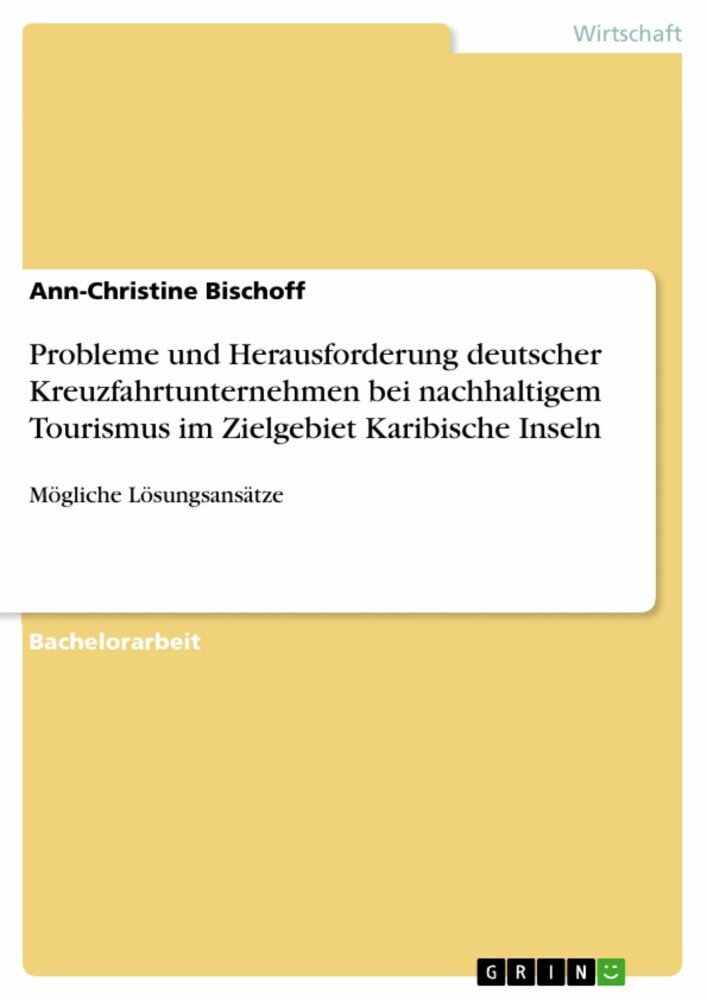 Probleme und Herausforderung deutscher Kreuzfahrtunternehmen bei nachhaltigem Tourismus im Zielgebiet Karibische Inseln main product photo
