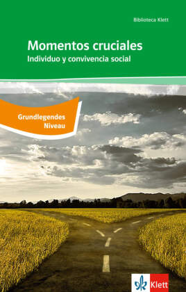 Momentos cruciales - Grundlegendes Anforderungsniveau