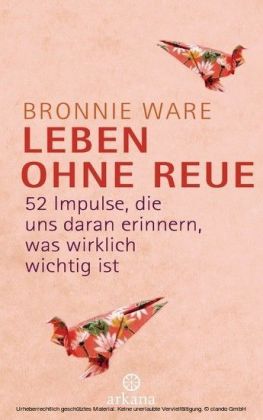 Leben ohne Reue