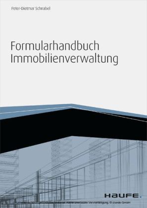 Formularhandbuch Immobilienverwaltung - inkl. Arbeitshilfen online