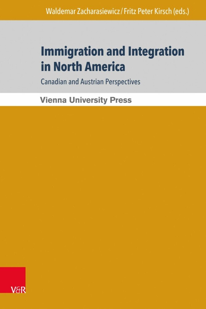 Immigration and Integration in North America: Canadian and Austrian Perspectives main product photo