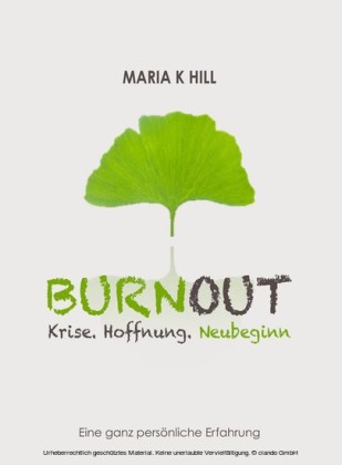 BURNOUT - Krise. Hoffnung. Neubeginn.
