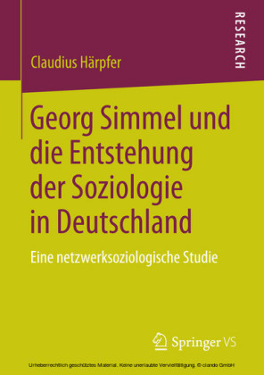 Georg Simmel und die Entstehung der Soziologie in Deutschland