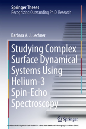 Studying Complex Surface Dynamical Systems Using Helium-3 Spin-Echo Spectroscopy