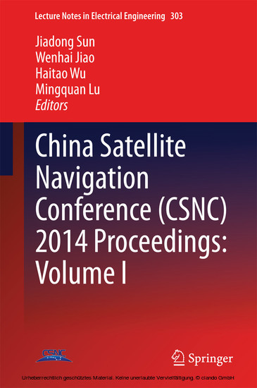 China Satellite Navigation Conference (CSNC) 2014 Proceedings: Volume I main product photo