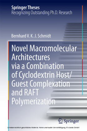 Novel Macromolecular Architectures via a Combination of Cyclodextrin Host/Guest Complexation and RAFT Polymerization