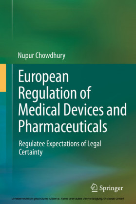European Regulation of Medical Devices and Pharmaceuticals