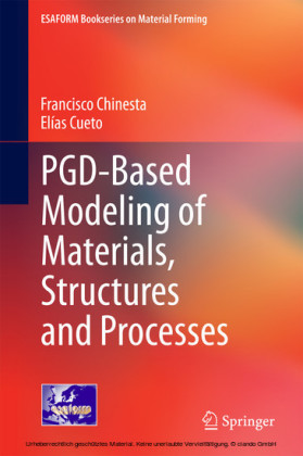 PGD-Based Modeling of Materials, Structures and Processes