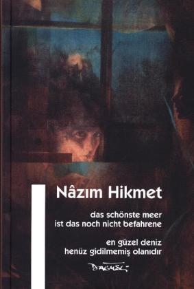 Das schönste Meer ist das noch nicht befahrene. En Güzel Deniz Henüz Gidilmemis Olanidir