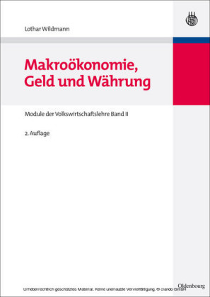 Makroökonomie, Geld und Währung